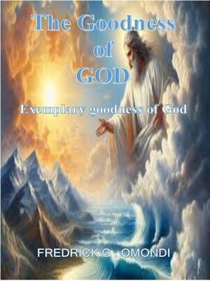 cover image of The Goodness of  GOD